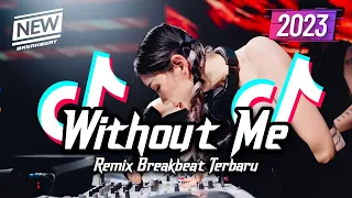 dj without me breakbeat remix full bass version 2023