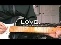 Lagu love. - wave to earth (guitar loop cover)