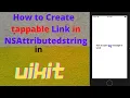 How to create tappable links in NSAttributedString - UIkit