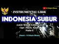 Download Lagu INDONESIA SUBUR Instrumental Lirik Lagu Wajib Nasional. Musik : VJ Raja Oloan