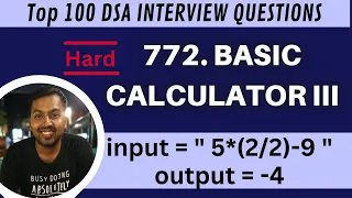772 Basic Calculator III Top Interview DSA Questions Java Solution with time complexity