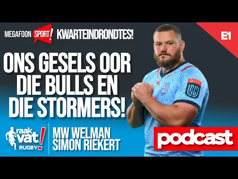 Download MP3 Wat ons verwag van die Vodacom Bulls en die DHL Stormers in die URC uitkloprondtes die naweek!