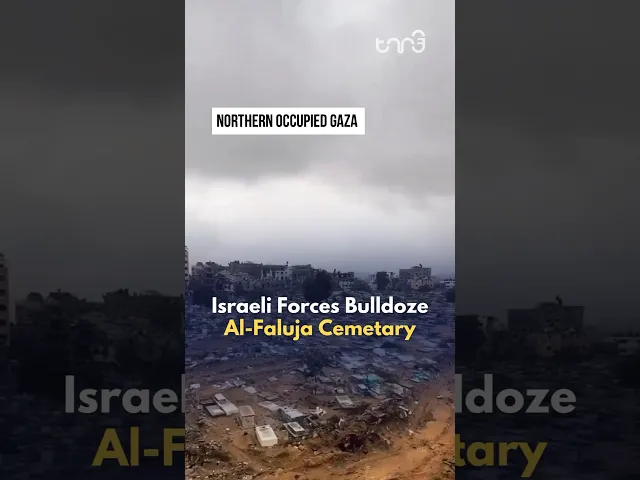⁣Israeli forces bulldoze a cemetery in North Gaza Strip.