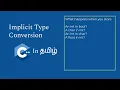Implicit Type conversion in C C in tamil Logic First Tamil