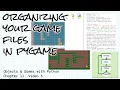 Organizing your game files in pygame Objects Games with Python Chapter 11 5
