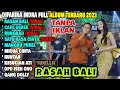 Download Lagu RASAH BALI - DANGDUT KOPLO TERBARU 2022 - DIFARINA INDRA- CARE BEBEK- OM ADELLA FULL ALBUM