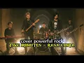 Lagu Five minutes - rasa cinta, cover Rock powerfull by camera band