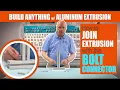 The STRONGEST Way to Join Extrusion Bolt Connector Build Anything with Aluminum Extrusion
