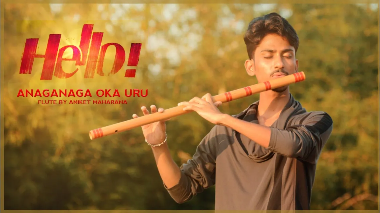 Hello | Anaganaga Oka Uru | Taqdeer | Flute Tune by Aniket Maharana