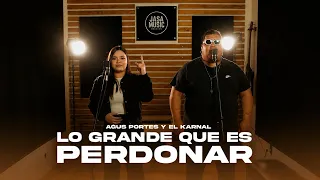 Agus Portes, El Karnal - Lo Grande Que Es Perdonar (Video Oficial)