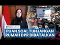 Download Lagu Melayat ke Rumah Affan, Puan Jawab soal Pembatalan Tunjangan Rumah Anggota DPR Rp 50 Juta per Bulan