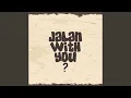 Download Lagu Jalan with You?