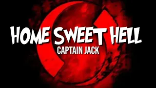 Download LIRIK HOME SWEET HELL ( captain jack band) MP3