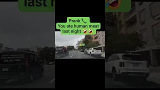 Full of human meat call prank