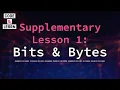 Bits and Bytes Unveiled