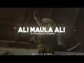 Lagu ALI MAULA-SLOWED+REVERB #feel #lofi #viral #islam #reverb #trending #slowed #arijitsingh #ramzan