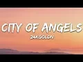 Download Lagu 24KGoldn - City Of Angels (Lyrics)