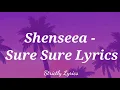 Shenseea - Sure Sure Lyrics