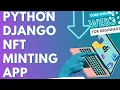 How to Create an NFT Minting App with Python no Solidity
