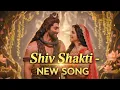 Download Lagu Shiv Shakti - NEW SONG | Ep 821