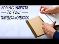 How To Refill a Travelers Notebook