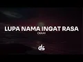 Download Lagu OKAAY – Lupa Nama Ingat Rasa (Karaoke with Lyrics)