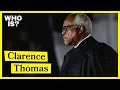 Who Is Clarence Thomas