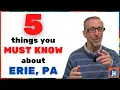 Moving to Erie PA Here are 5 Things You NEED TO KNOW
