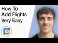 How to Add Flights to Google Calendar Very Easy 2025 Full Guide