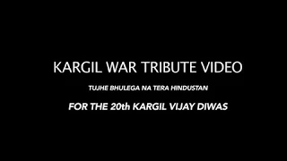 Kargil Tribute Song Vijay Diwas 2019 Tribute To Indian Army 20 Years Of Kargil 