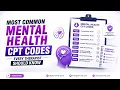 Most Common Mental Health CPT Codes Every Therapist Should Know