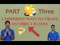 DIFFERENT ways to create an OBJECT in JAVA Part 3 Using Constructor newInstance