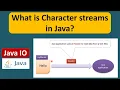 What is Character streams in Java Java IO Java Tutorial