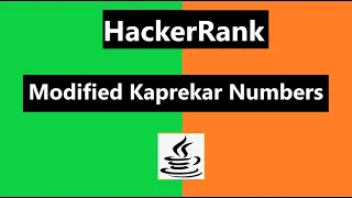 Modified Kaprekar Numbers Hackerrank Solution - java Hackerrank Algorithm