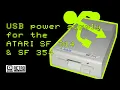 Creating a USB power supply for the ATARI SF 314 SF 354 disc drives - both 5v and versions