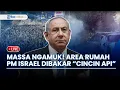 Download Lagu 🔴350 Prajurit Cadangan Israel Membelot, Tolak Duduki Gaza | Area Rumah PM Netanyahu Dibakar Massa
