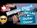 Download Lagu Simple Plant - Jet Lag Guitar |Cover by M. Irfan