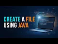 How to create a file using Java Full Tutorial