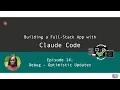 Ep 14 Building a Full-Stack App with Claude Code Debug - Optimistic Updates