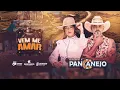 Lagu Vem me amar - Forró Na Roça - Banda PanCanejo