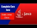 Complete Core Java - Static Inner Class