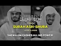 Download Lagu IMPRESSIVE POWER \u0026 ENERGY! | Surah Ash-Shūrā | سورة الشورى (كاملة) | Yasser Al Dosari | ياسرالدوسري