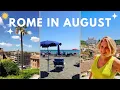 Visiting Rome in August Here s What to Expect