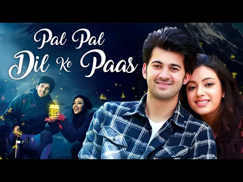 Download MP3 Pal Pal Dil Ke Paas - Romantic Bollywood Movies | Sunny Deol | Karan Deol | New Released Movie