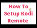 How to Setup Kodi Remote on IOS Android 2021 SarwarHBK