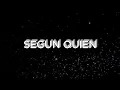 Maluma & Cari Leon Segun quien (music video)