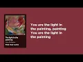 Lizzy McAlpine - The light in the painting (Lyrics)