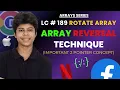 LeetCode 189 Rotate Array Best Easy Solution in Java Reversal Technique Explained Hindi