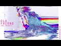 Elderbrook - Old Friend (MK Remix)