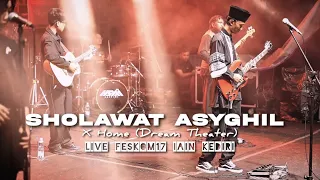 sholawat asyghil x home dream theater hasyimi live feskom17 iain kediri official live video 